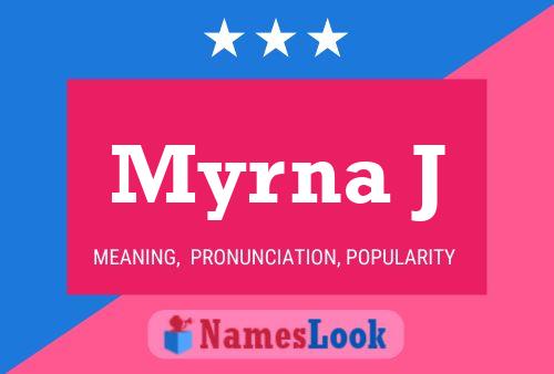 Myrna J 名字海报