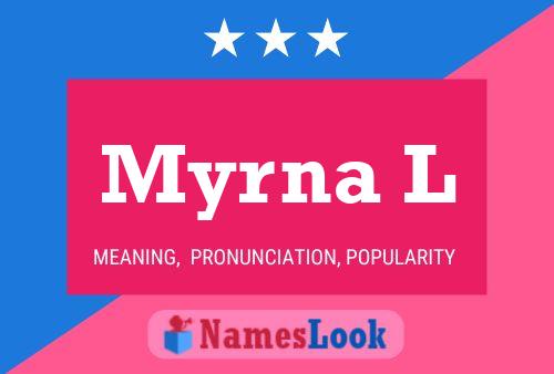 Myrna L 名字海报