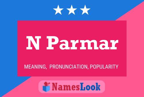 N Parmar 名字海报