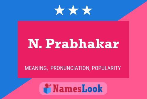 N. Prabhakar 名字海报