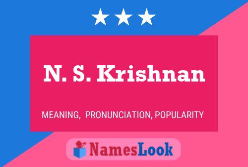 N. S. Krishnan 名字海报