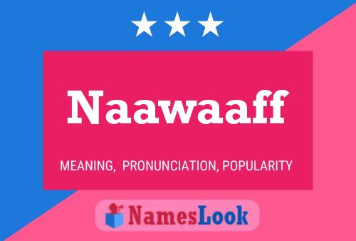 Naawaaff 名字海报