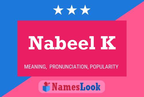 Nabeel K 名字海报