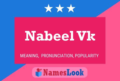 Nabeel Vk 名字海报