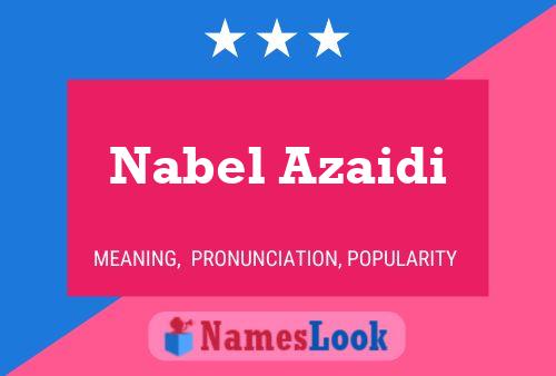 Nabel Azaidi 名字海报