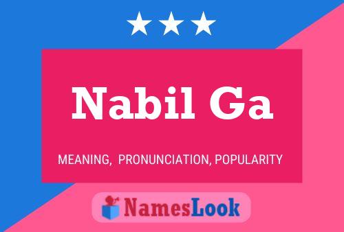 Nabil Ga 名字海报