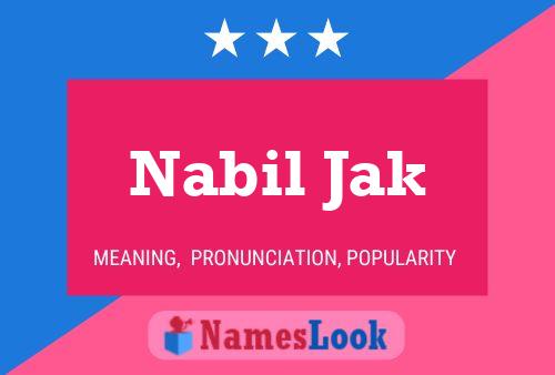 Nabil Jak 名字海报