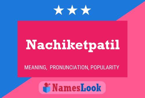 Nachiketpatil 名字海报