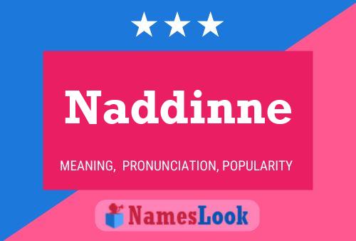 Naddinne 名字海报