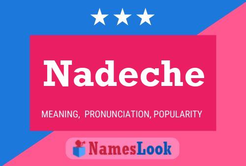 Nadeche 名字海报