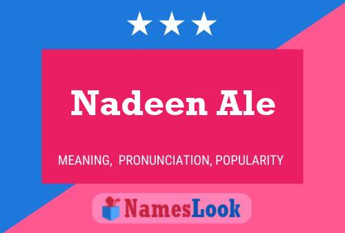 Nadeen Ale 名字海报