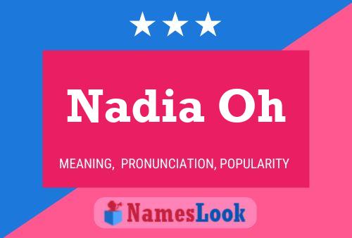 Nadia Oh 名字海报