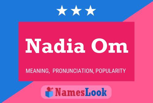 Nadia Om 名字海报