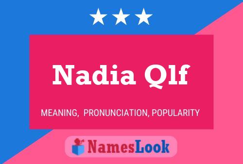 Nadia Qlf 名字海报