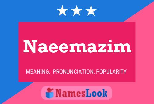 Naeemazim 名字海报