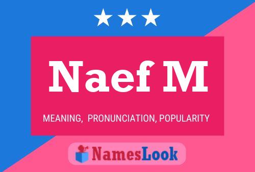 Naef M 名字海报