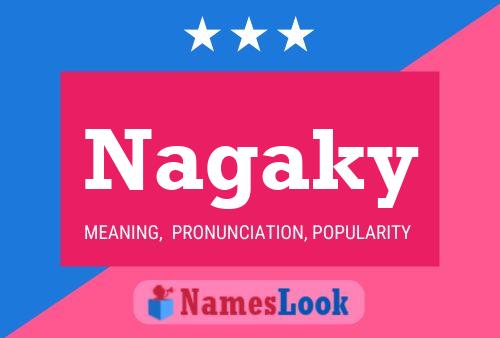 Nagaky 名字海报