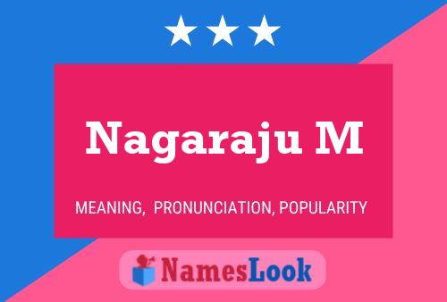 Nagaraju M 名字海报