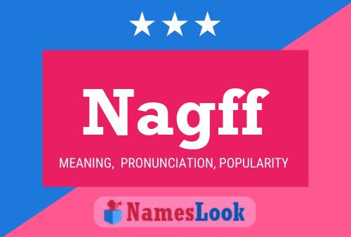 Nagff 名字海报