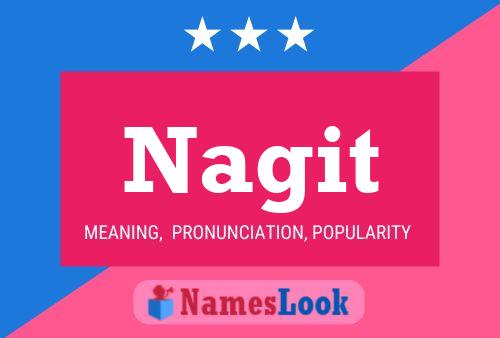 Nagit 名字海报