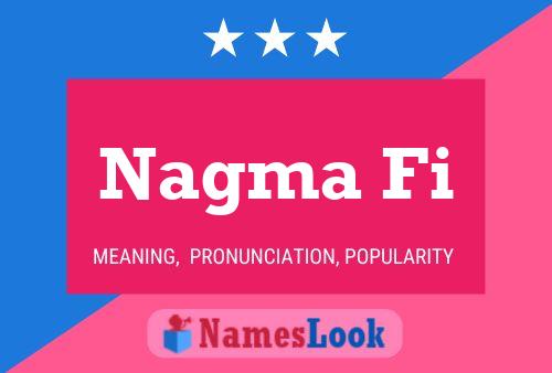 Nagma Fi 名字海报