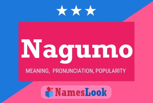 Nagumo 名字海报