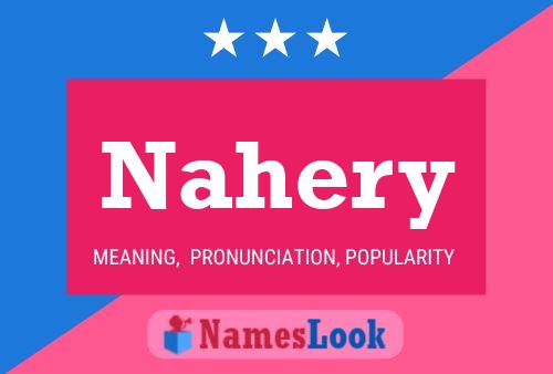 Nahery 名字海报