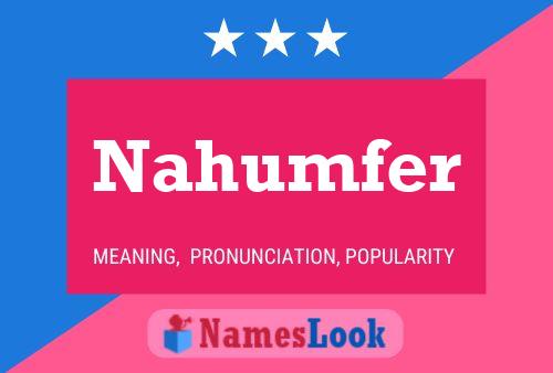 Nahumfer 名字海报