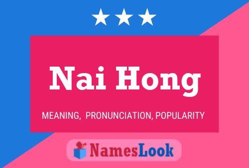 Nai Hong 名字海报