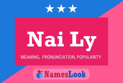 Nai Ly 名字海报