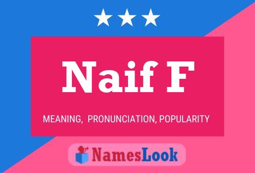 Naif F 名字海报