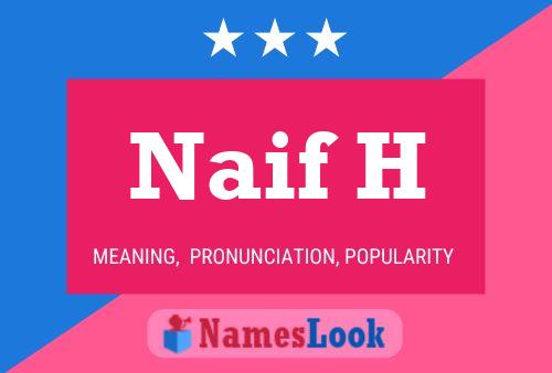 Naif H 名字海报