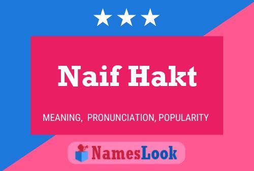 Naif Hakt 名字海报