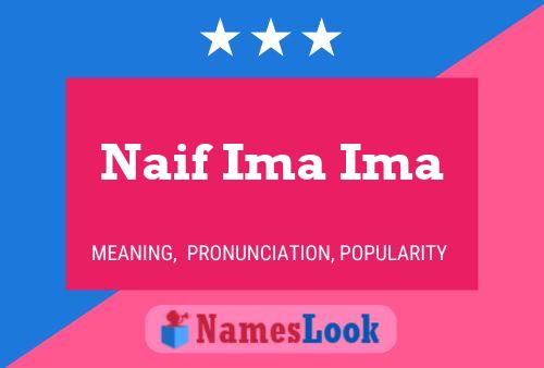 Naif Ima Ima 名字海报