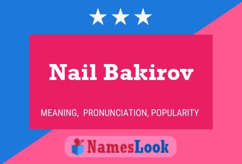 Nail Bakirov 名字海报