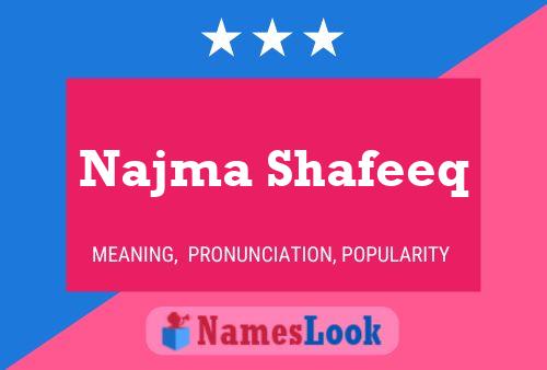 Najma Shafeeq 名字海报