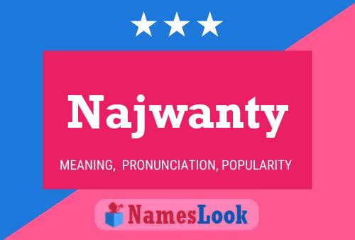 Najwanty 名字海报