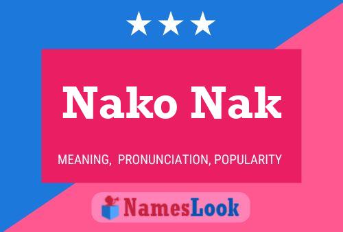 Nako Nak 名字海报