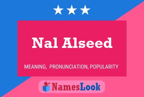 Nal Alseed 名字海报