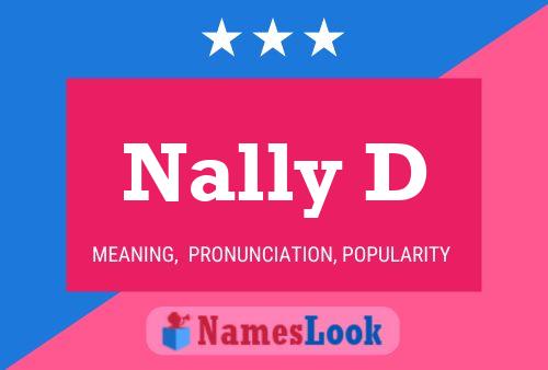 Nally D 名字海报