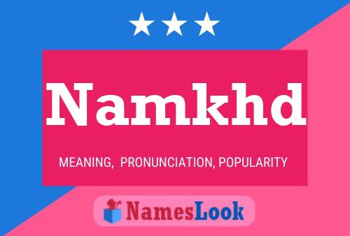 Namkhd 名字海报