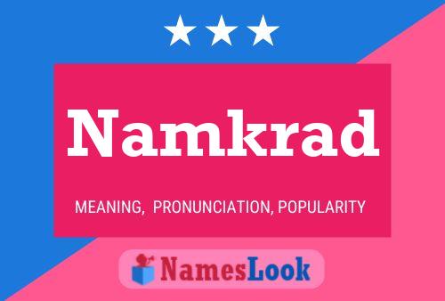 Namkrad 名字海报