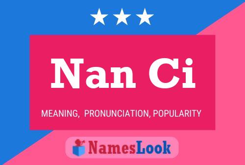 Nan Ci 名字海报