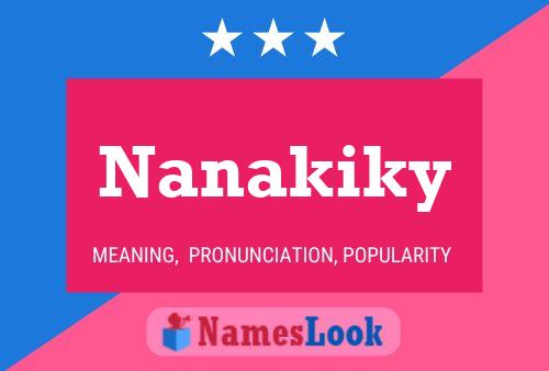 Nanakiky 名字海报