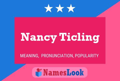 Nancy Ticling 名字海报