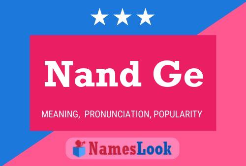 Nand Ge 名字海报