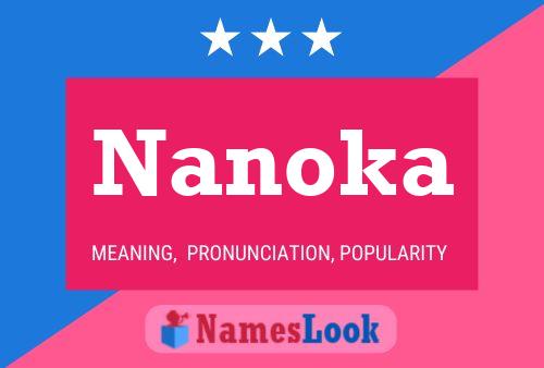 Nanoka 名字海报