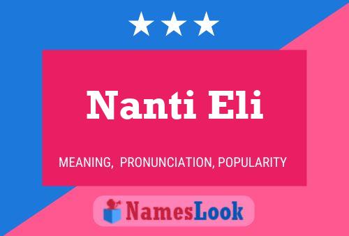 Nanti Eli 名字海报