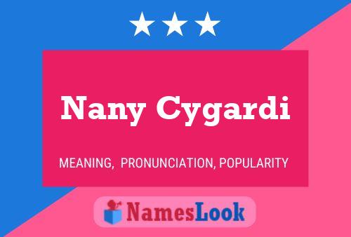 Nany Cygardi 名字海报