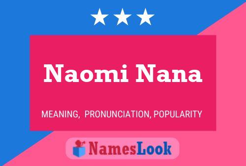 Naomi Nana 名字海报